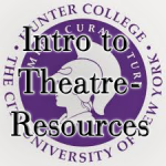 Group logo of Hunter Introduction to Theatre Course Resources